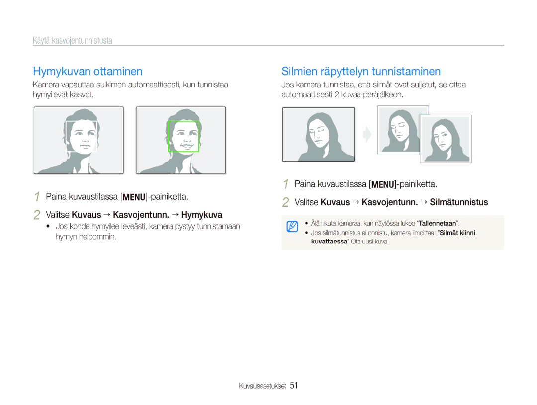 Samsung EC-PL150ZBPRE2, EC-PL150ZBPLE2 Hymykuvan ottaminen, Silmien räpyttelyn tunnistaminen, Käytä kasvojentunnistusta 