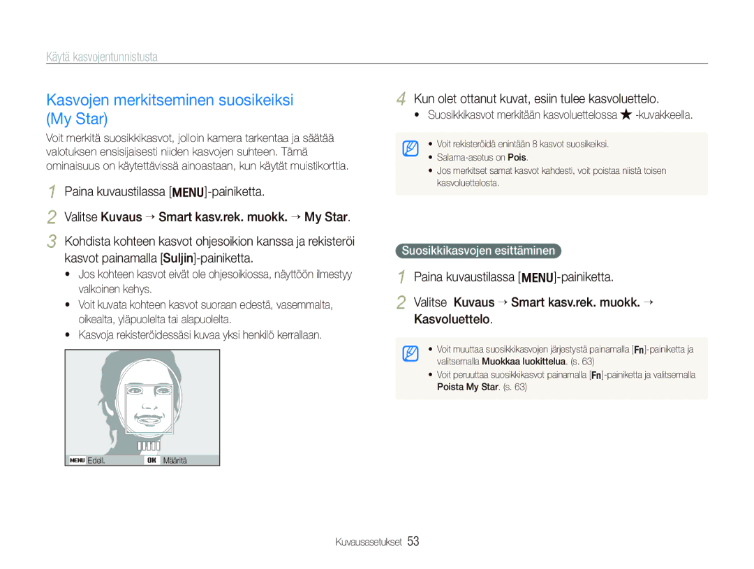 Samsung EC-PL150ZBPLE2 manual Kasvojen merkitseminen suosikeiksi My Star, Kun olet ottanut kuvat, esiin tulee kasvoluettelo 