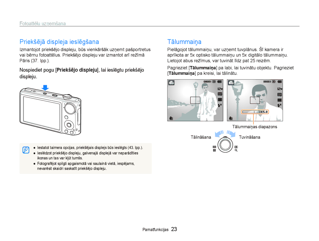 Samsung EC-PL150ZBPRRU, EC-PL150ZBPSRU, EC-PL150ZBPURU manual Priekšējā displeja ieslēgšana, Tālummaiņa, Fotoattēlu uzņemšana 