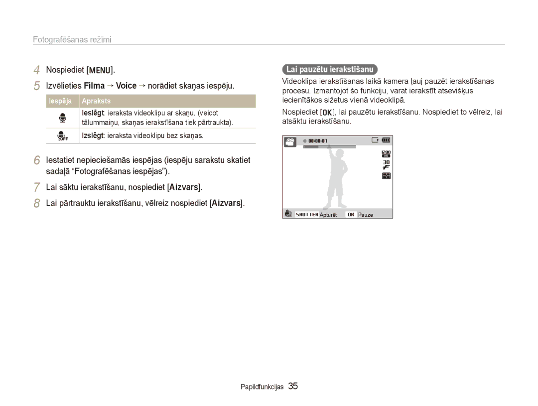 Samsung EC-PL150ZBPRRU, EC-PL150ZBPSRU manual Sadaļā Fotografēšanas iespējas, Lai sāktu ierakstīšanu, nospiediet Aizvars 