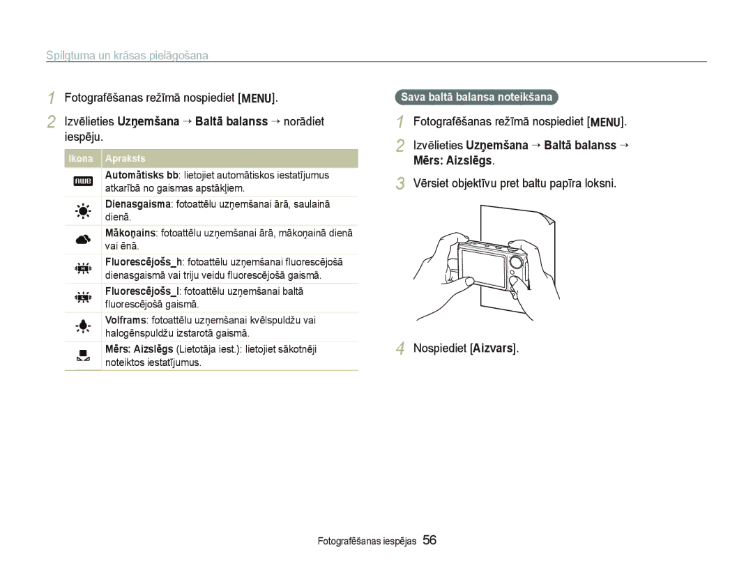 Samsung EC-PL150ZBPSRU manual Izvēlieties Uzņemšana ““Baltā balanss ““norādiet iespēju, Sava baltā balansa noteikšana 