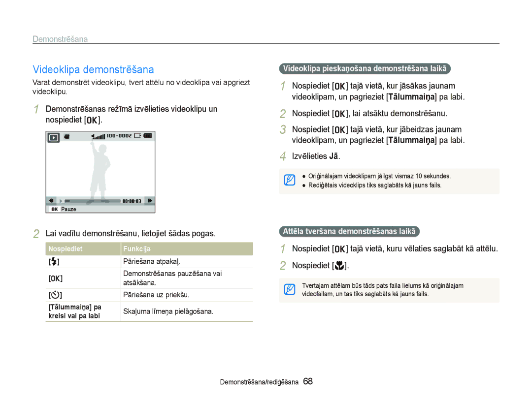 Samsung EC-PL150ZBPSRU, EC-PL150ZBPRRU, EC-PL150ZBPURU Videoklipa demonstrēšana, Nospiediet o, lai atsāktu demonstrēšanu 