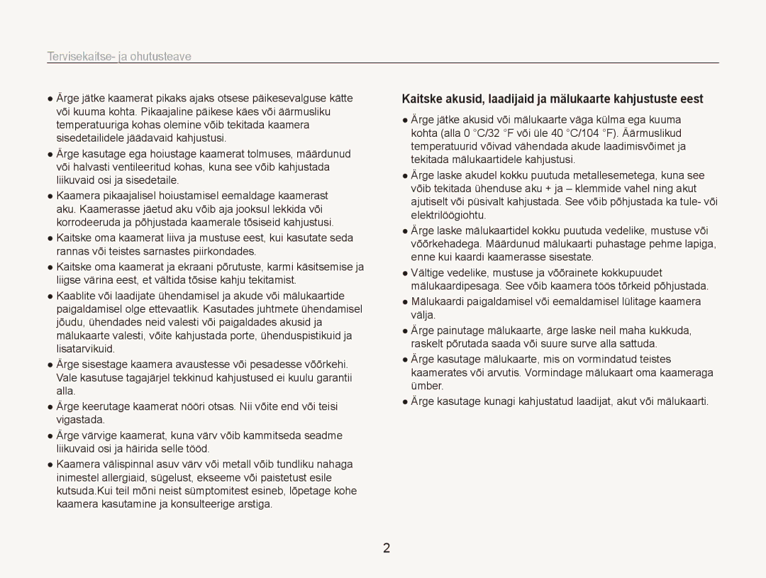 Samsung EC-PL150ZBPLRU manual Tervisekaitse﻿ ja ohutusteave, Kaitske akusid, laadijaid ja mälukaarte kahjustuste eest 