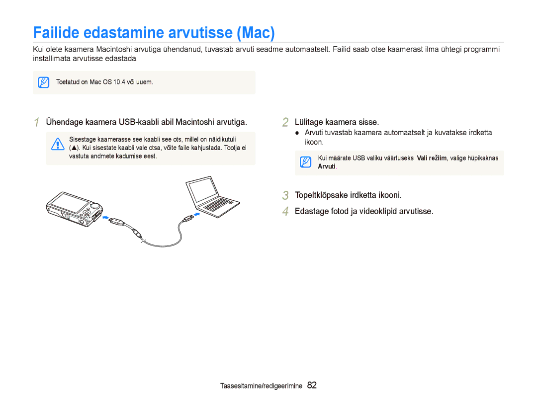 Samsung EC-PL150ZBPLRU manual Failide edastamine arvutisse Mac, Ühendage kaamera USB-kaabli abil Macintoshi arvutiga 