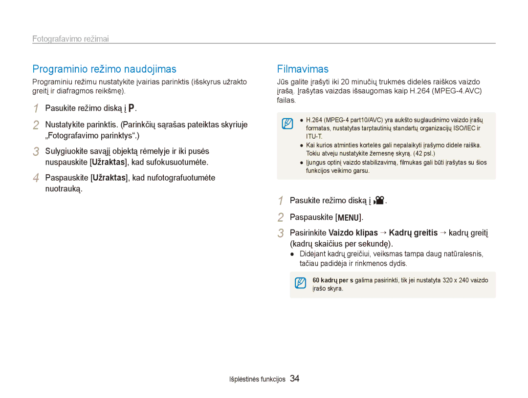 Samsung EC-PL150ZBPLRU, EC-PL150ZBPRRU Programinio režimo naudojimas, Filmavimas, Pasukite režimo diską į, Įrašo skyra 