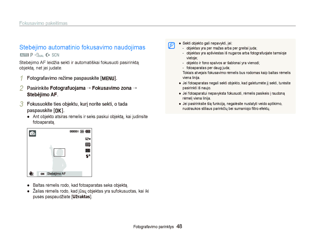 Samsung EC-PL150ZBPSRU, EC-PL150ZBPRRU Stebėjimo automatinio fokusavimo naudojimas, Fokusavimo pakeitimas, Stebėjimo AF 