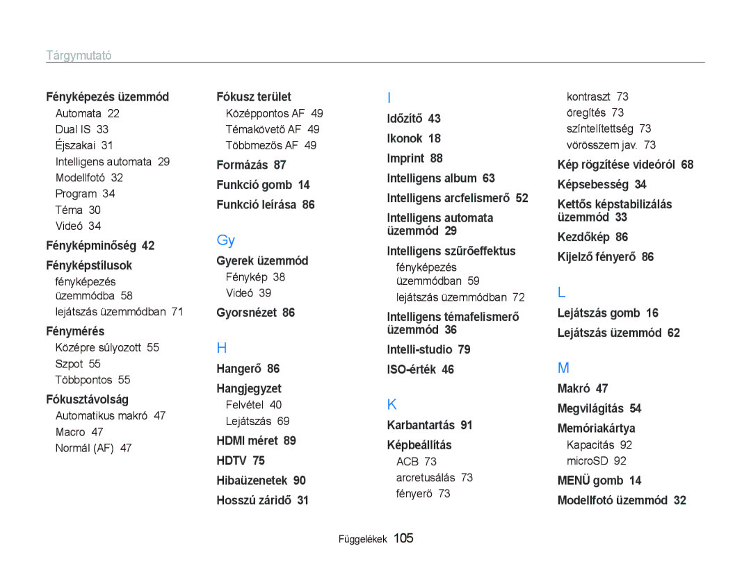 Samsung EC-PL150ZBPVE2, EC-PL150ZBPUIT, EC-PL150ZBPRIT, EC-PL150ZBPRE3, EC-PL150ZBPUE3, EC-PL150ZBPLE3 manual Tárgymutató 