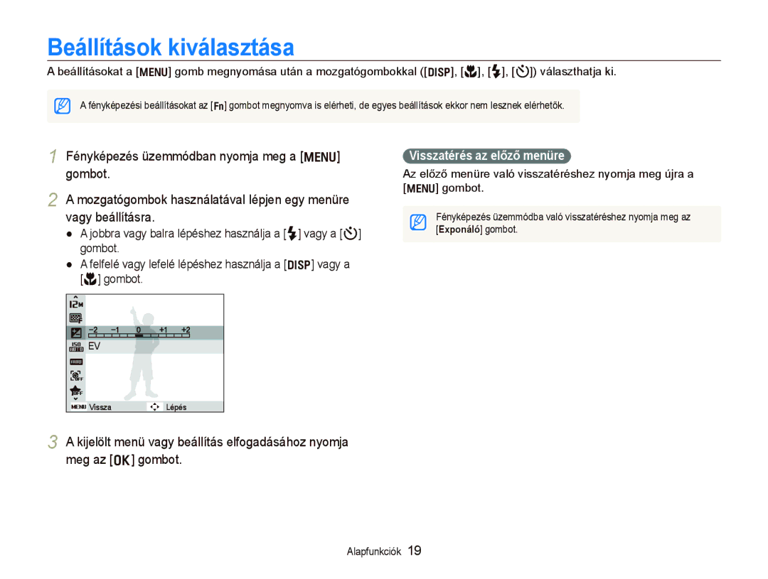 Samsung EC-PL150ZBPUIT manual Beállítások kiválasztása, Fényképezés üzemmódban nyomja meg a m, Gombot, Vagy beállításra 