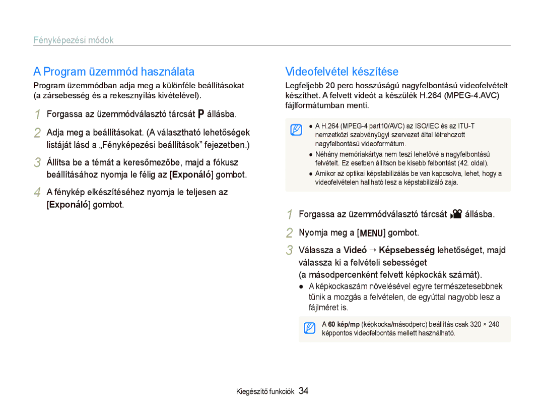 Samsung EC-PL150ZBPRE2 manual Program üzemmód használata, Videofelvétel készítése, Másodpercenként felvett képkockák számát 