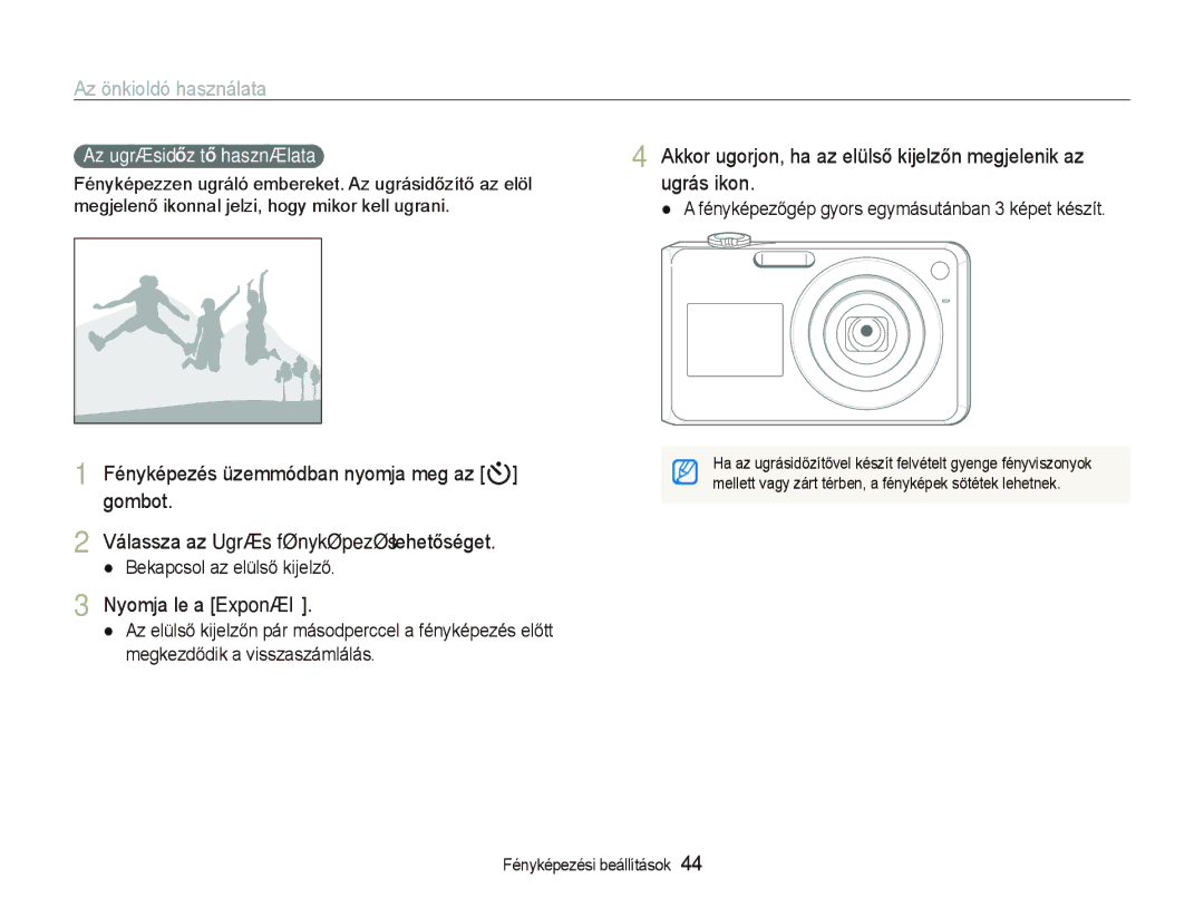 Samsung EC-PL150ZBPRE2, EC-PL150ZBPUIT manual Az önkioldó használata, Nyomja le a Exponáló, Az ugrásidőzítő használata 