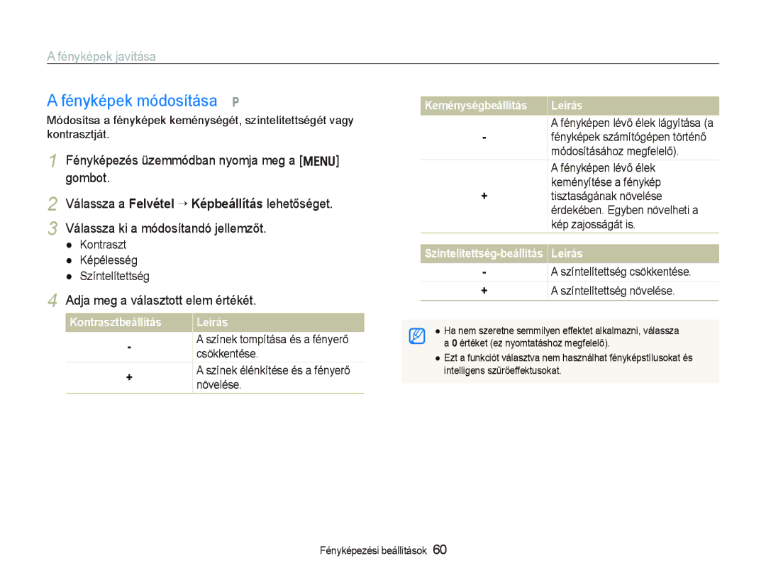 Samsung EC-PL150ZBPRIT Fényképek módosítása p, Adja meg a választott elem értékét, Kontraszt Képélesség Színtelítettség 