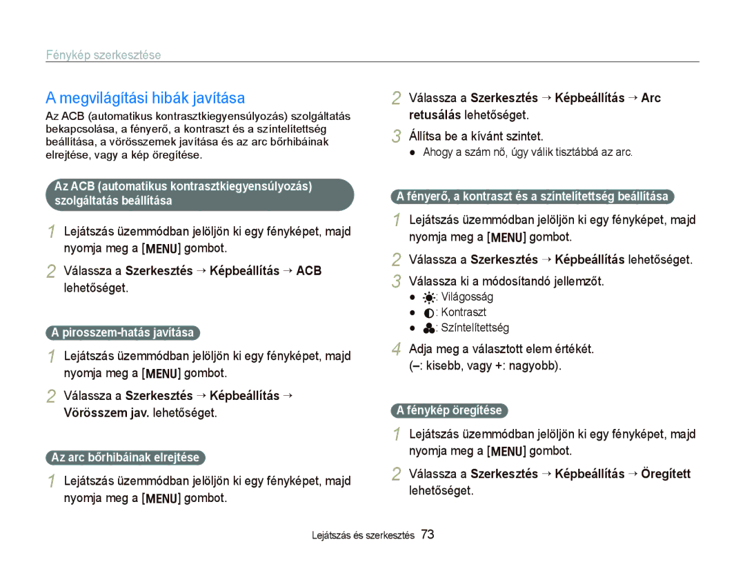 Samsung EC-PL150ZBPLE3, EC-PL150ZBPUIT manual Megvilágítási hibák javítása, Válassza a Szerkesztés “ Képbeállítás “ ACB 