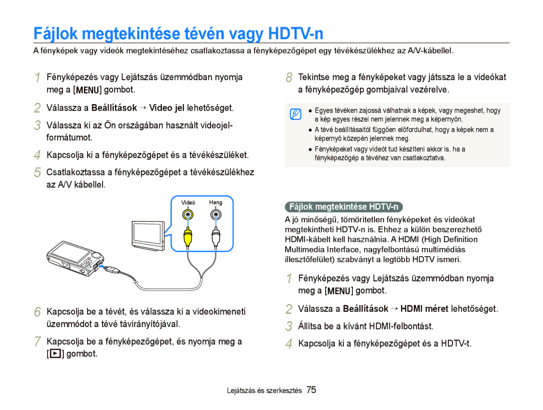 Samsung EC-PL150ZBPVE2, EC-PL150ZBPUIT Fájlok megtekintése tévén vagy HDTV-n, Kapcsolja ki a fényképezőgépet és a HDTV-t 