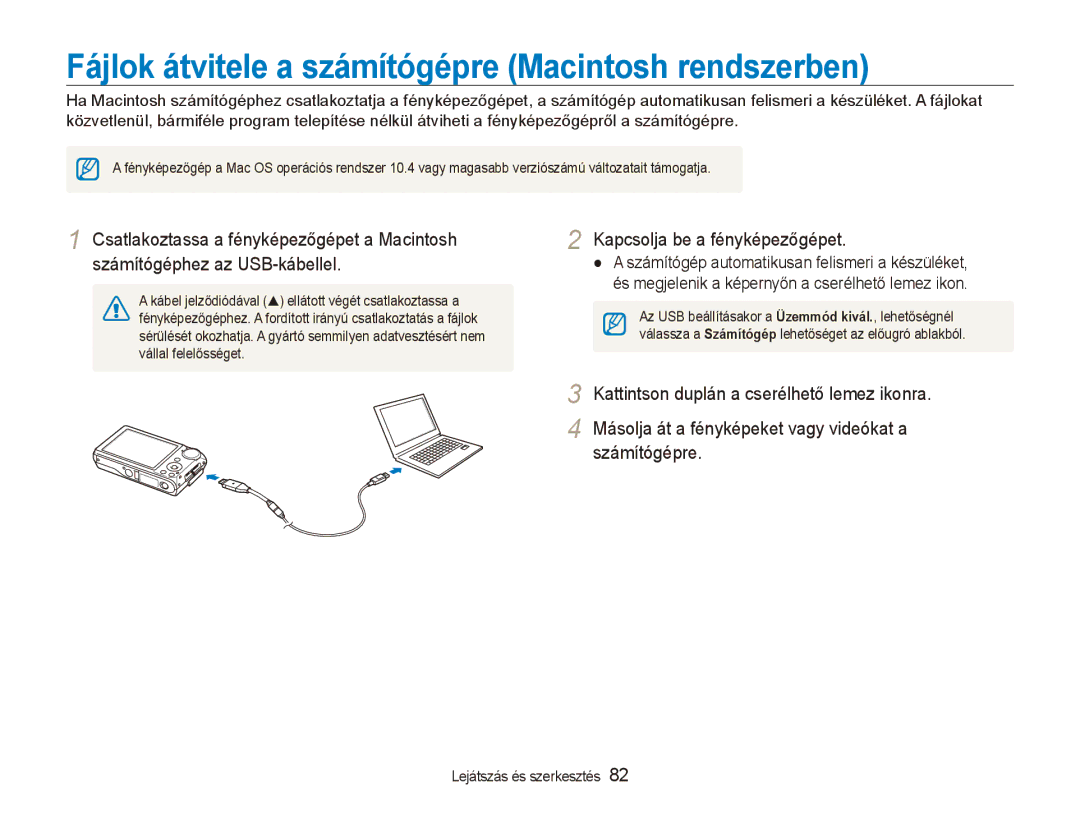 Samsung EC-PL150ZBPUE3, EC-PL150ZBPUIT, EC-PL150ZBPRIT, EC-PL150ZBPRE3 Fájlok átvitele a számítógépre Macintosh rendszerben 