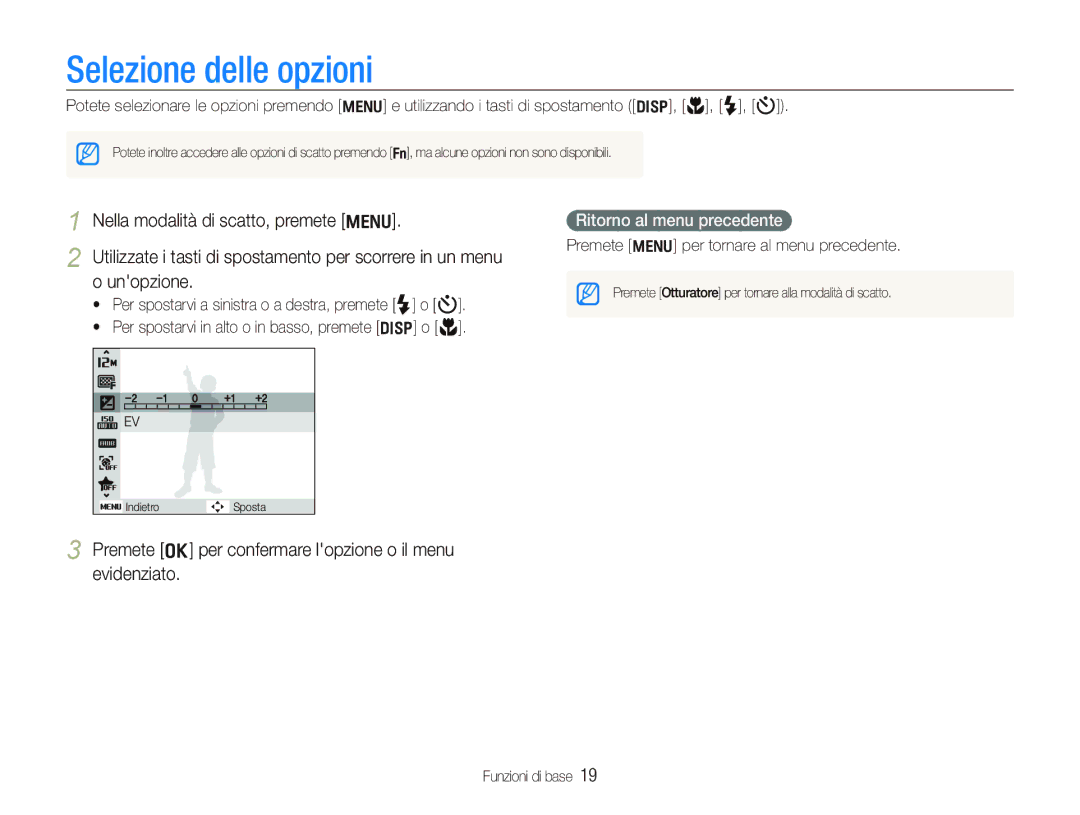 Samsung EC-PL150ZBPVIT, EC-PL150ZBPUIT Selezione delle opzioni, Premete o per confermare lopzione o il menu evidenziato 