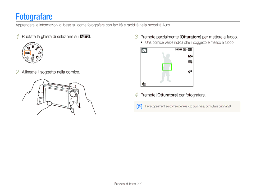 Samsung EC-PL150ZBPSIT, EC-PL150ZBPVIT manual Fotografare,  Una cornice verde indica che il soggetto è messo a fuoco 