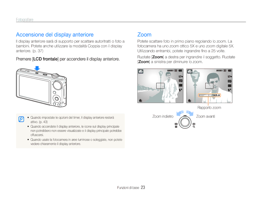 Samsung EC-PL150ZBPRIT, EC-PL150ZBPVIT, EC-PL150ZBPUIT, EC-PL150ZBPLIT Accensione del display anteriore, Zoom, Fotografare 