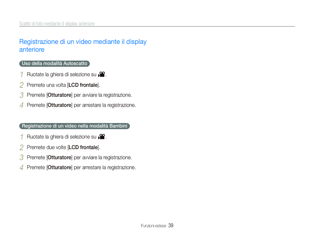 Samsung EC-PL150ZBPVIT manual Registrazione di un video mediante il display anteriore, Uso della modalità Autoscatto 