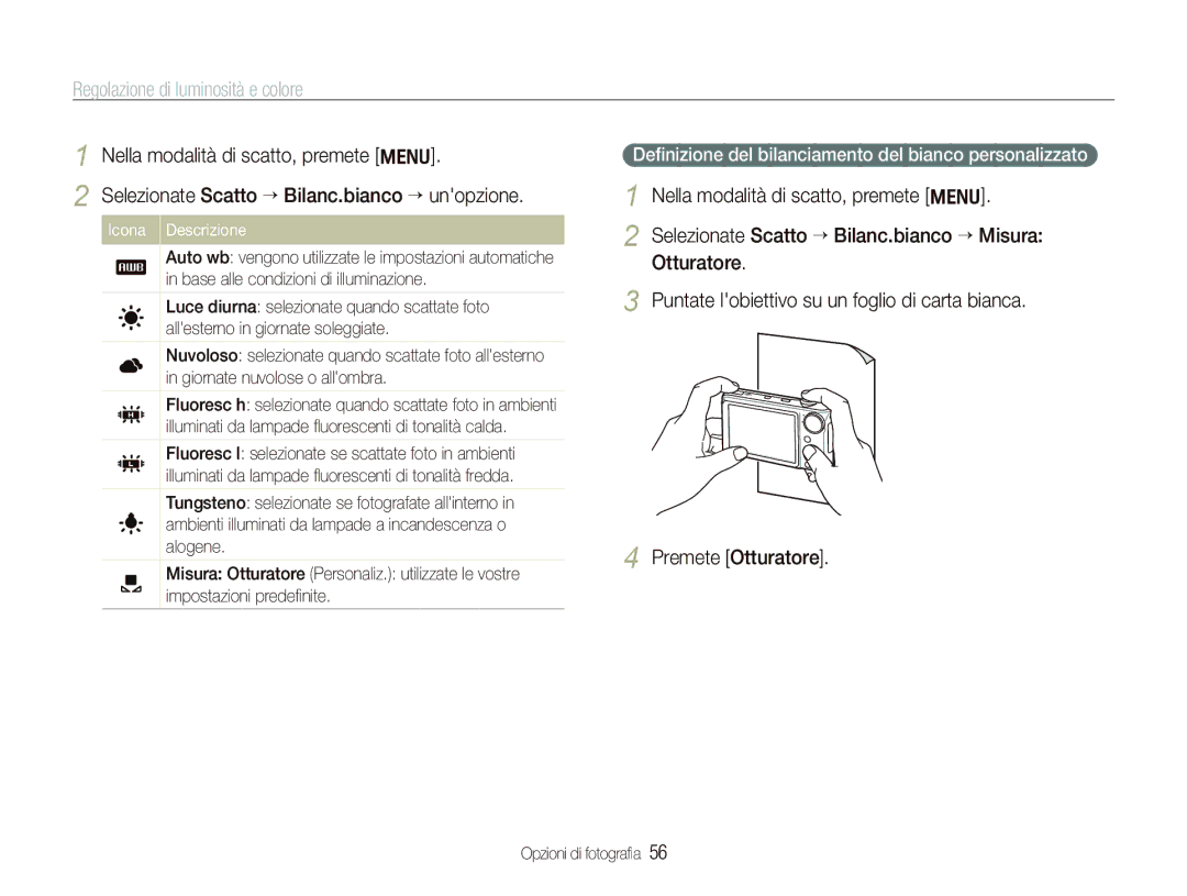 Samsung EC-PL150ZBPLIT manual Nella modalità di scatto, premete m, Deﬁnizione del bilanciamento del bianco personalizzato 