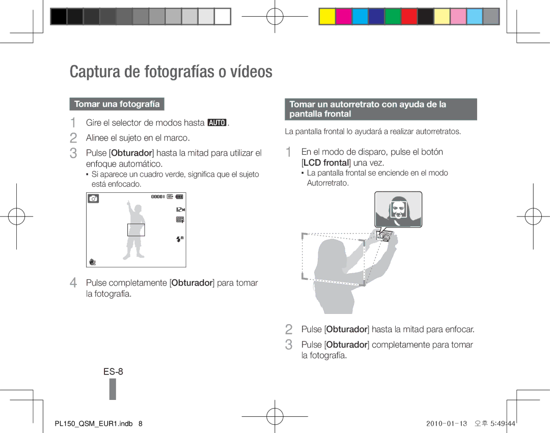 Samsung EC-PL150ZBPLVN manual ES-8, Tomar una fotografía, Gire el selector de modos hasta a, Alinee el sujeto en el marco 