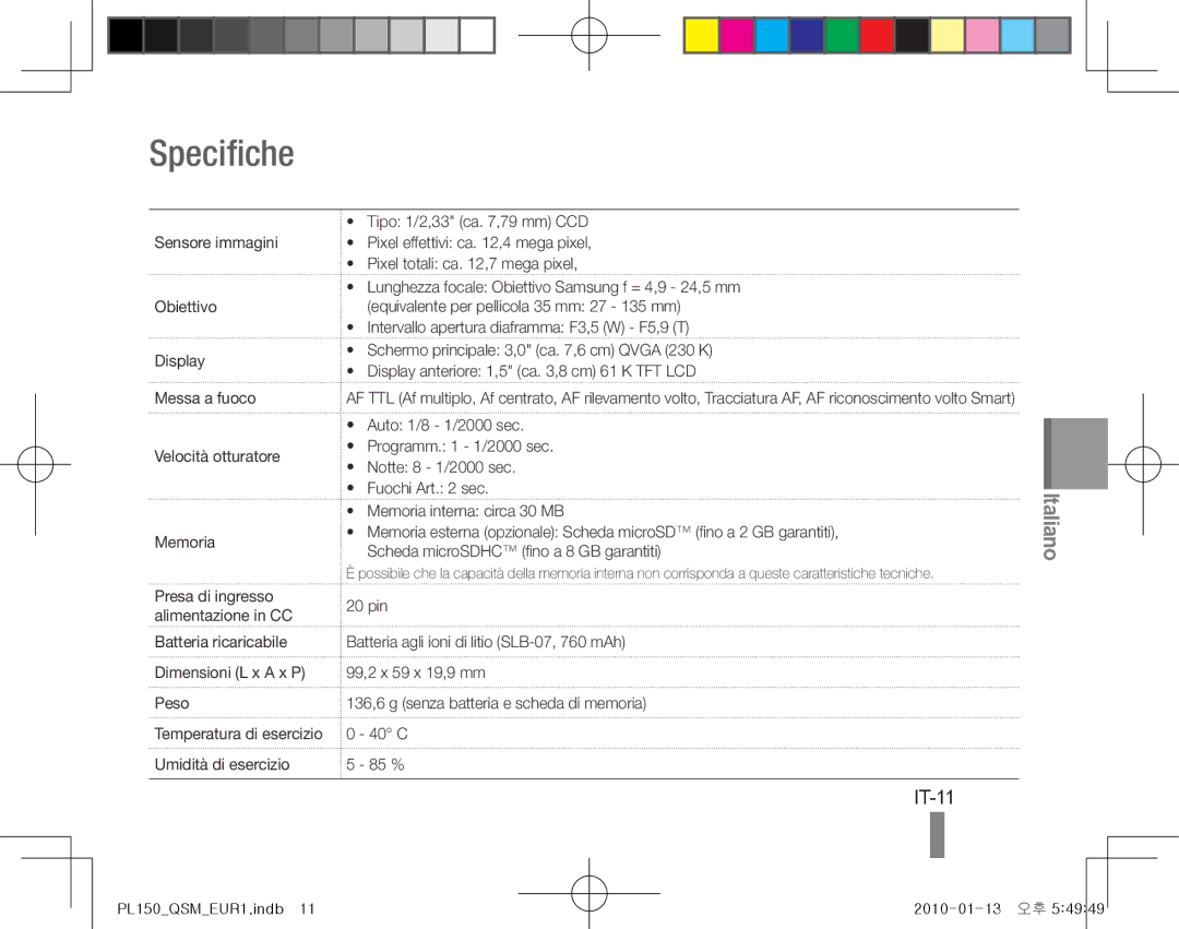 Samsung EC-PL150ZBPRRU manual Specifiche, IT-11, Dimensioni L x a x P 99,2 x 59 x 19,9 mm Peso, Umidità di esercizio 85 % 