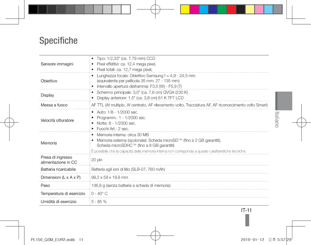 Samsung EC-PL150ZBPSVN manual Specifiche, IT-11, Dimensioni L x a x P 99,2 x 59 x 19,9 mm Peso, Umidità di esercizio 85 % 