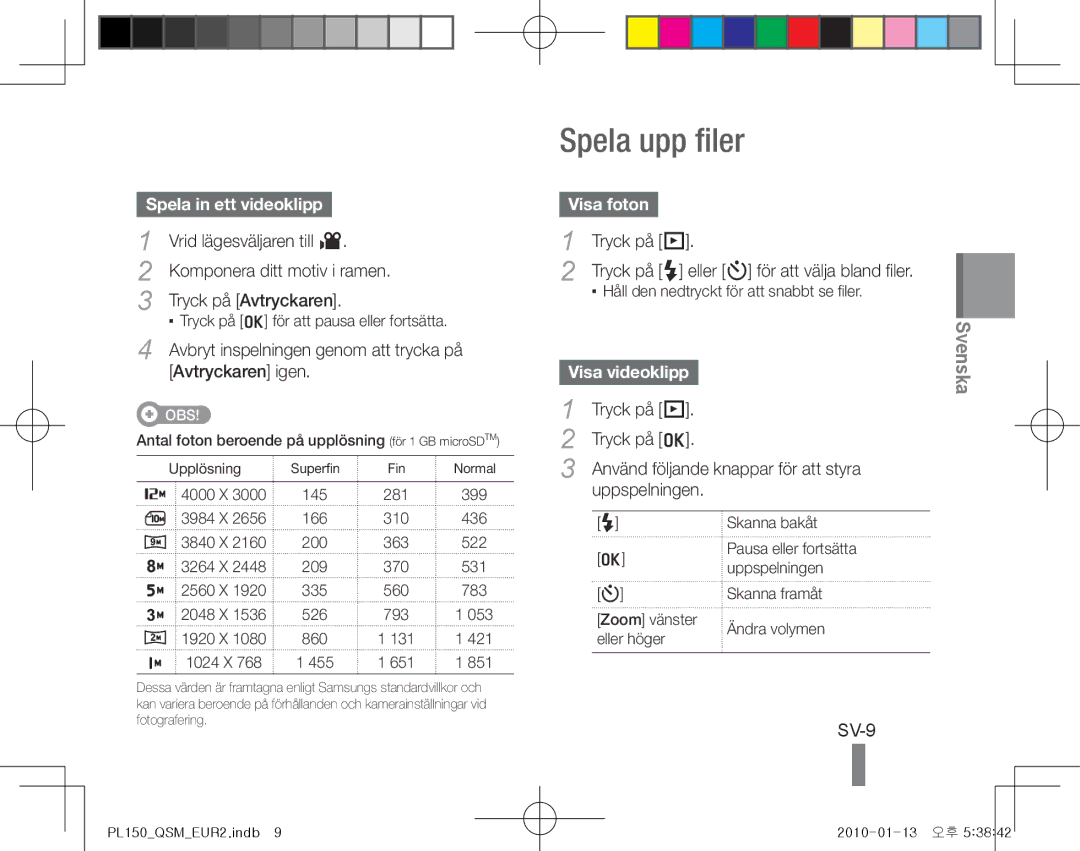 Samsung EC-PL150ZBPVSA, EC-PL151ZBDLE1, EC-PL150ZBPRGB manual Spela upp filer, SV-9, Spela in ett videoklipp, Visa foton 