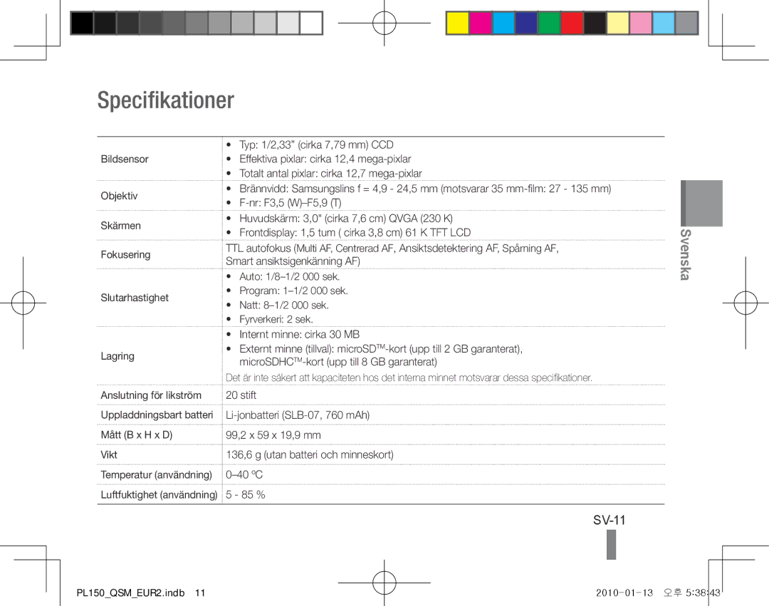 Samsung EC-PL150ZDPRME, EC-PL151ZBDLE1, EC-PL150ZBPRGB, EC-PL151ZBDRE1, EC-PL150ZBPUE1 manual Specifikationer, SV-11, Vikt 