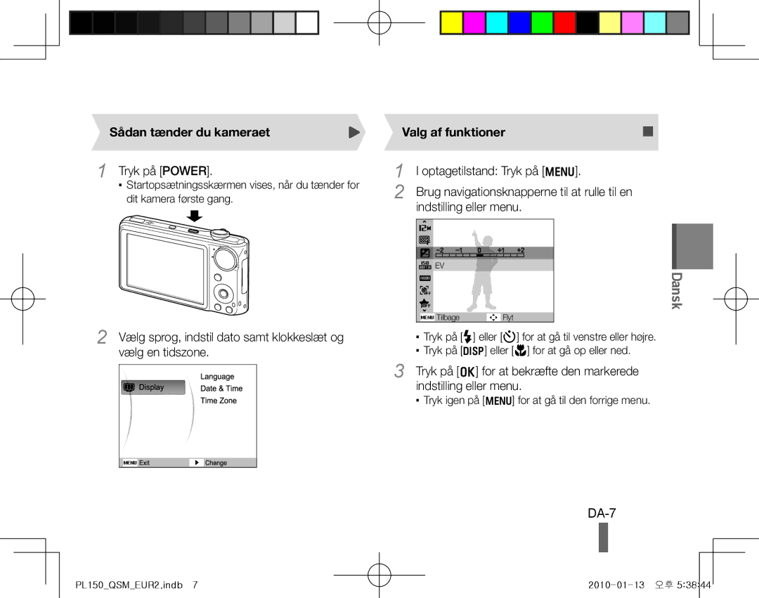 Samsung EC-PL150ZBDRVN, EC-PL151ZBDLE1, EC-PL150ZBPRGB, EC-PL151ZBDRE1 DA-7, Sådan tænder du kameraet, Valg af funktioner 