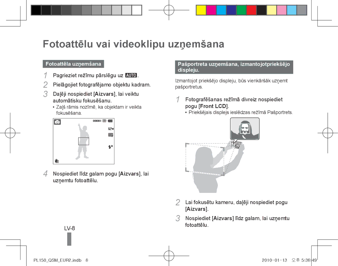 Samsung EC-PL150ZBPEE3, EC-PL151ZBDLE1, EC-PL150ZBPRGB manual Fotoattēlu vai videoklipu uzņemšana, LV-8, Fotoattēla uzņemšana 