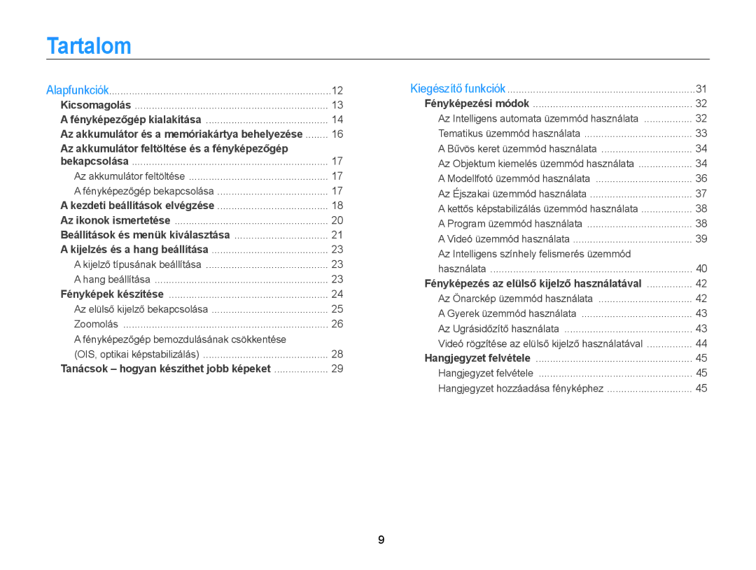 Samsung EC-PL170ZFPSE3, EC-PL170ZBPBE1, EC-PL170ZBPLE1, EC-PL170ZBPBE3, EC-PL170ZBPPE3 Tartalom, Fényképezőgép bekapcsolása 