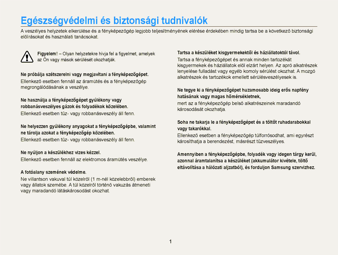 Samsung EC-PL170ZBPBE3, EC-PL170ZBPBE1 Egészségvédelmi és biztonsági tudnivalók, Ne nyúljon a készülékhez vizes kézzel 