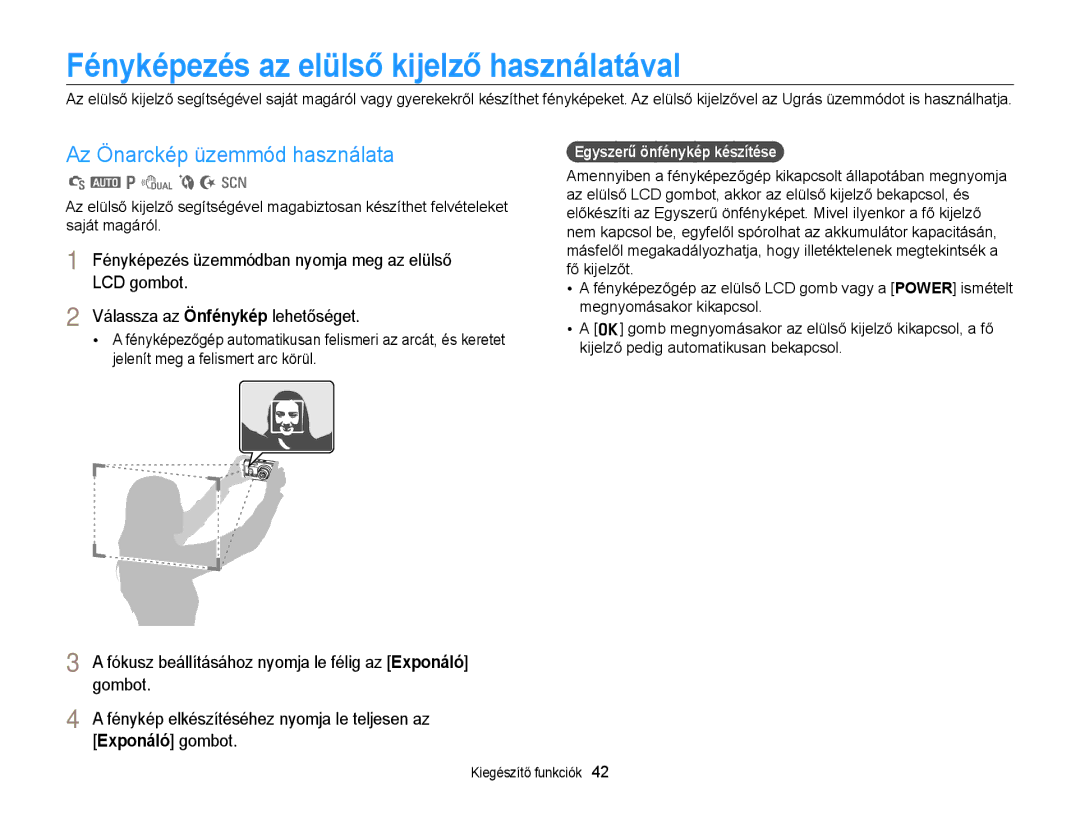 Samsung EC-PL170ZFPBE2, EC-PL170ZBPBE1 manual Fényképezés az elülső kijelző használatával, Az Önarckép üzemmód használata 
