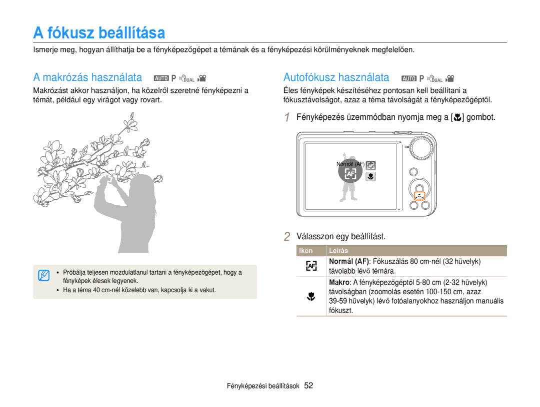 Samsung EC-PL170ZFPBE3, EC-PL170ZBPBE1 manual Fókusz beállítása, Makrózás használata a p d Autofókusz használata a p d 