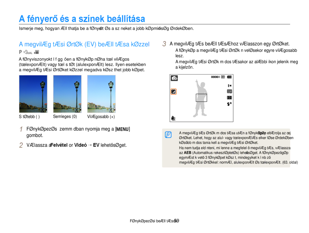 Samsung EC-PL170ZBPBE1, EC-PL170ZBPLE1 manual Fényerő és a színek beállítása, Megvilágítási érték EV beállítása kézzel 