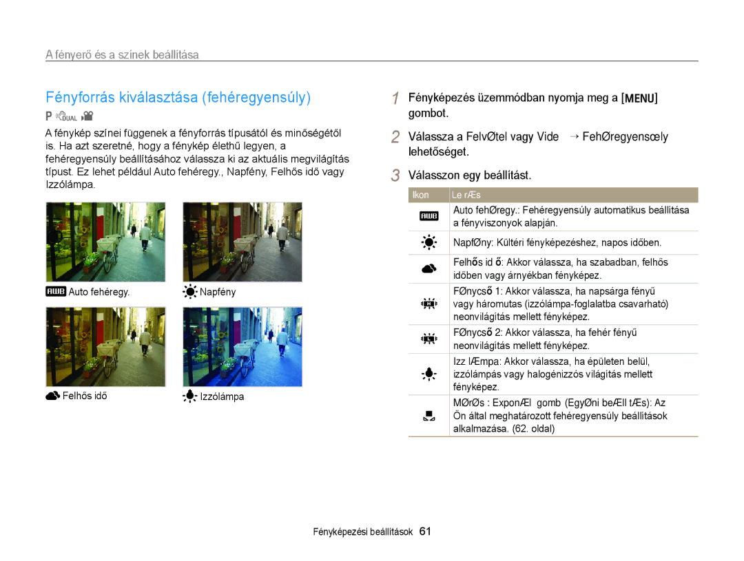 Samsung EC-PL170ZBPBE3 Fényforrás kiválasztása fehéregyensúly, Válassza a Felvétel vagy Videó “ Fehéregyensúly lehetőséget 