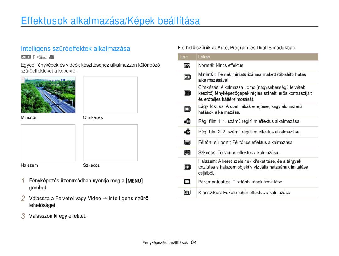 Samsung EC-PL170ZFPBE3, EC-PL170ZBPBE1 manual Effektusok alkalmazása/Képek beállítása, Intelligens szűrőeffektek alkalmazása 