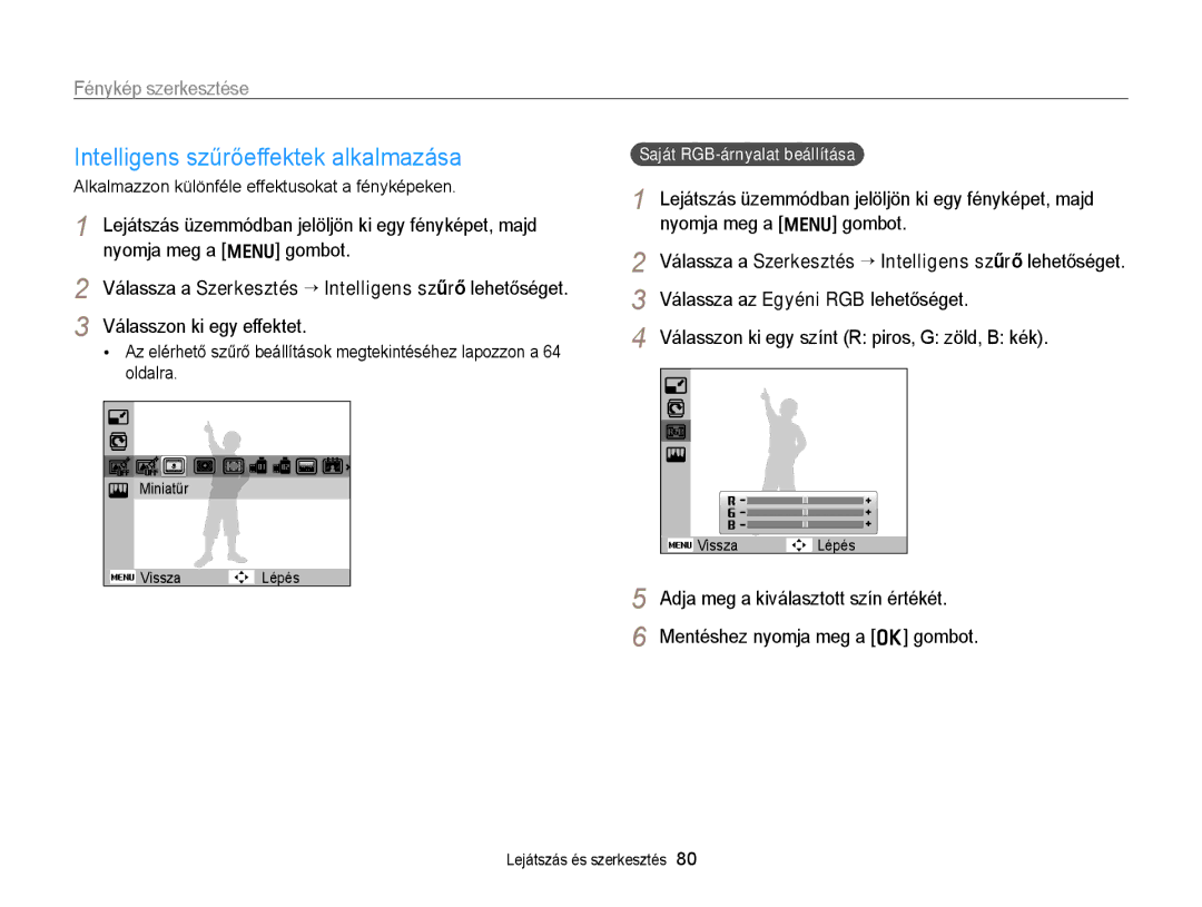 Samsung EC-PL170ZBPLE3, EC-PL170ZBPBE1, EC-PL170ZBPLE1 Fénykép szerkesztése, Válasszon ki egy színt R piros, G zöld, B kék 