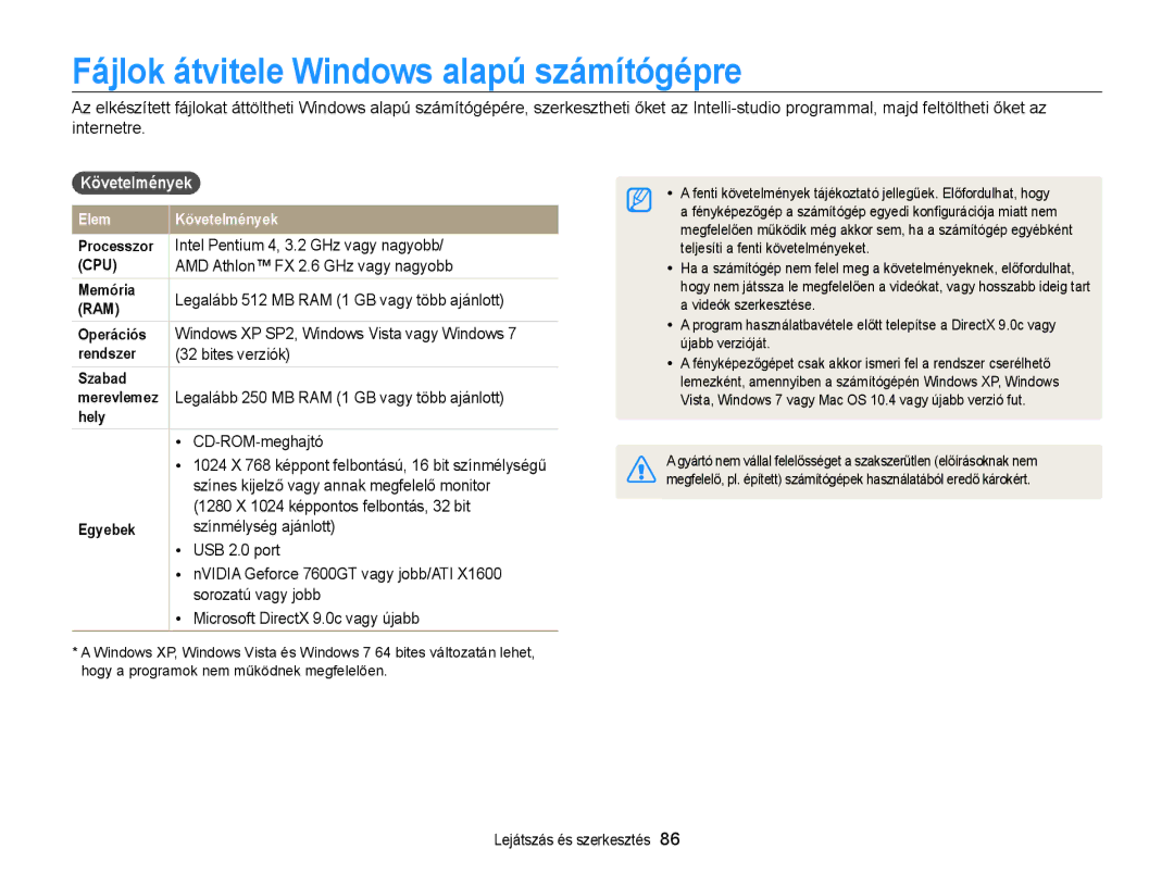 Samsung EC-PL170ZBPPE3 Fájlok átvitele Windows alapú számítógépre, Követelmények, Intel Pentium 4, 3.2 GHz vagy nagyobb 