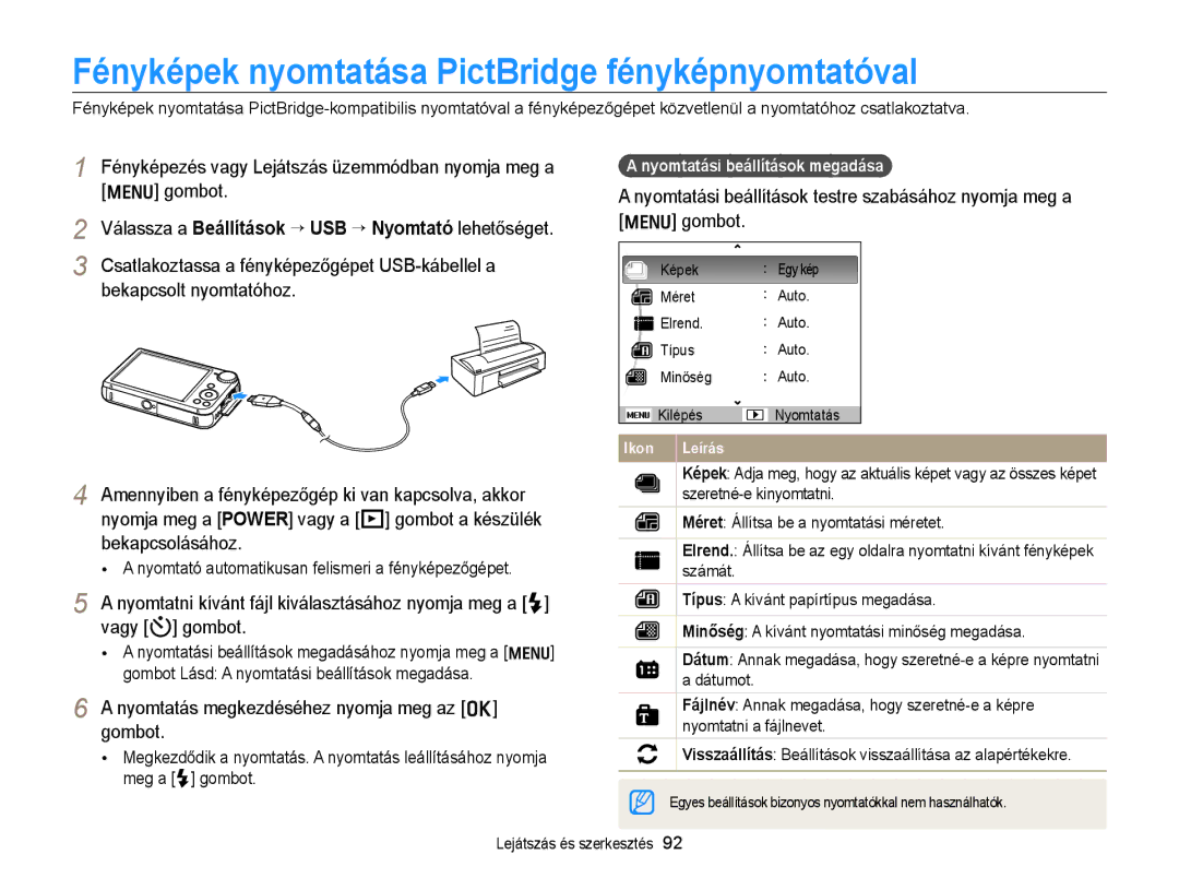 Samsung EC-PL170ZBPLE3 Fényképek nyomtatása PictBridge fényképnyomtatóval, Nyomtatás megkezdéséhez nyomja meg az o gombot 