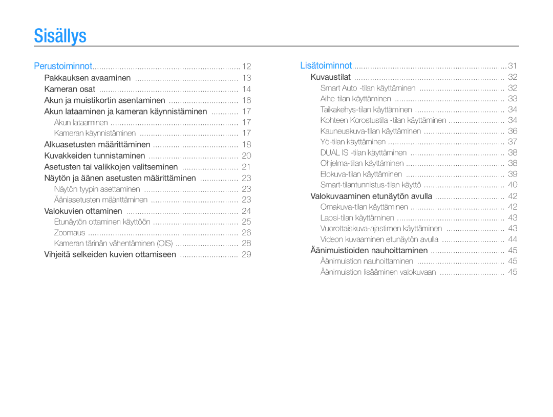 Samsung EC-PL170ZBPBE2, EC-PL170ZFPLE2, EC-PL170ZFPSE2, EC-PL170ZFPBE2 Sisällys, Akun lataaminen ja kameran käynnistäminen 