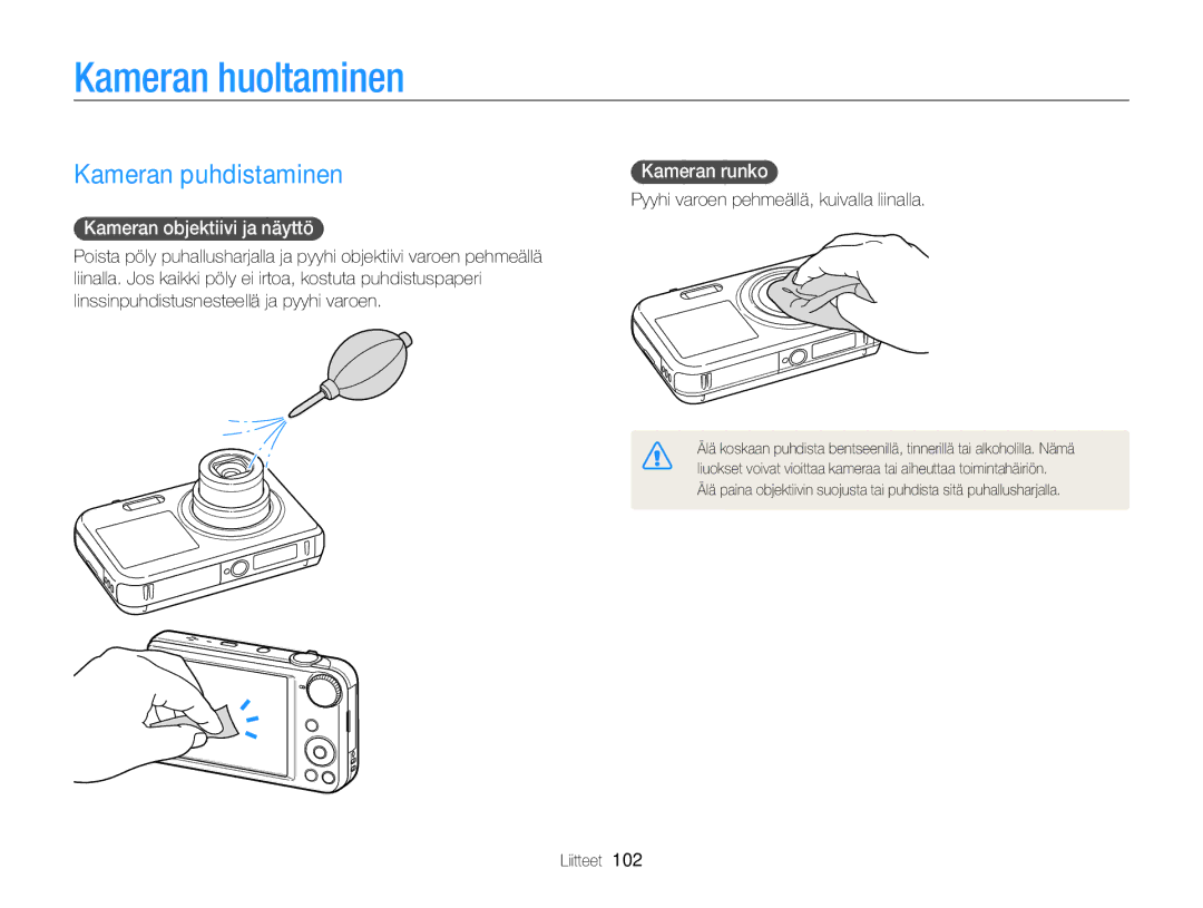 Samsung EC-PL170ZFPBE2 manual Kameran huoltaminen, Kameran puhdistaminen, Kameran objektiivi ja näyttö, Kameran runko 