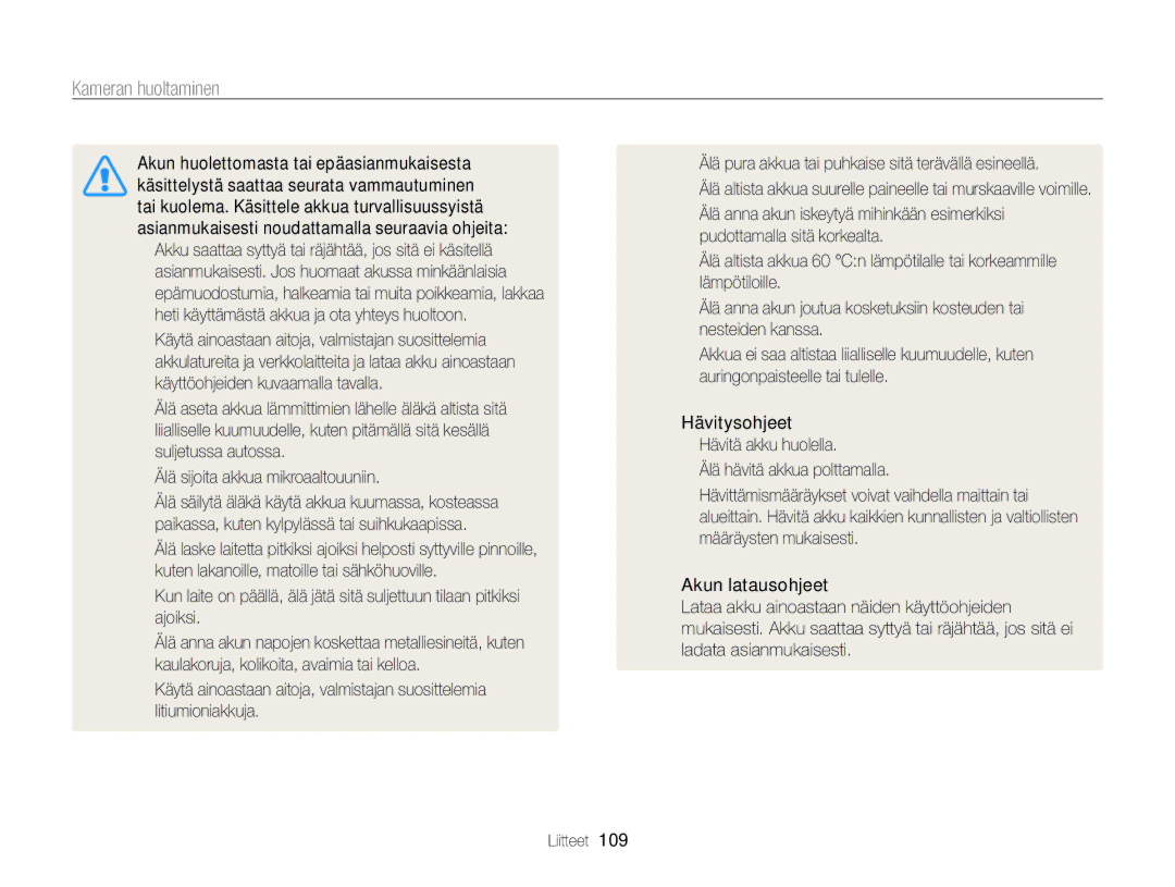 Samsung EC-PL170ZBPBE2, EC-PL170ZFPLE2, EC-PL170ZFPSE2, EC-PL170ZFPBE2, EC-PL170ZBPSE2 manual Kameran huoltaminen 