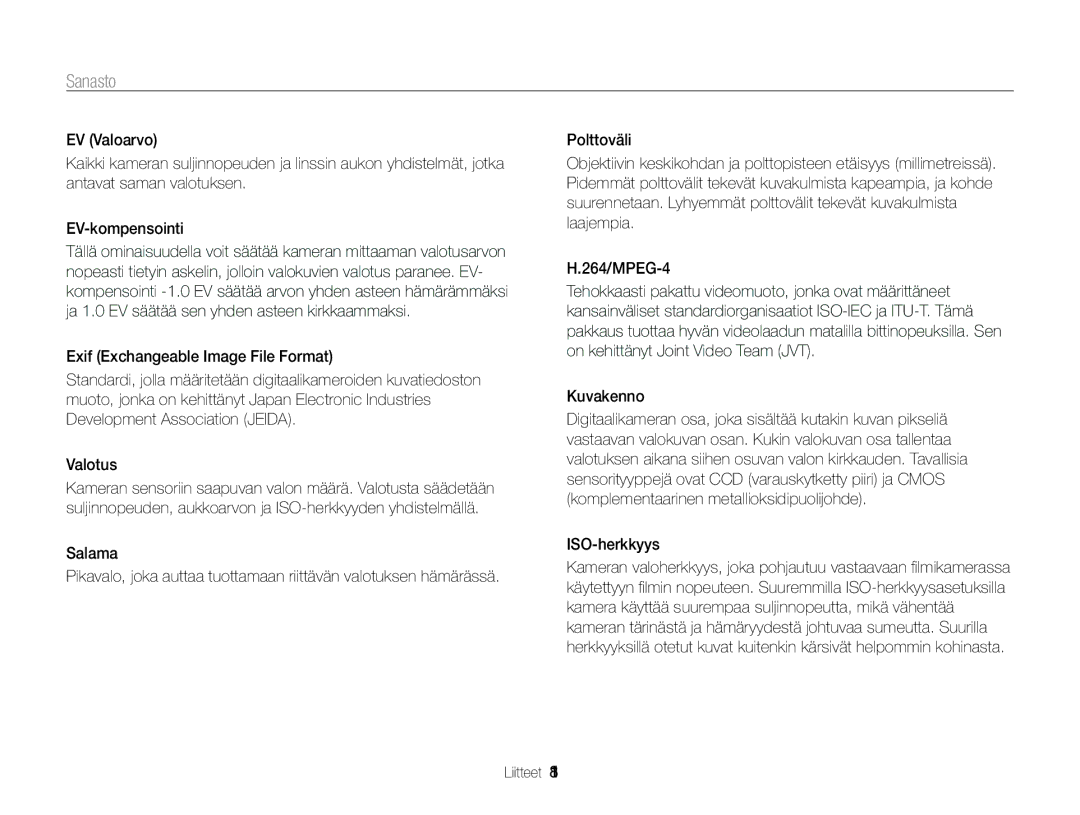 Samsung EC-PL170ZBPSE2, EC-PL170ZBPBE2, EC-PL170ZFPLE2, EC-PL170ZFPSE2, EC-PL170ZFPBE2 manual Sanasto, ISO-herkkyys 