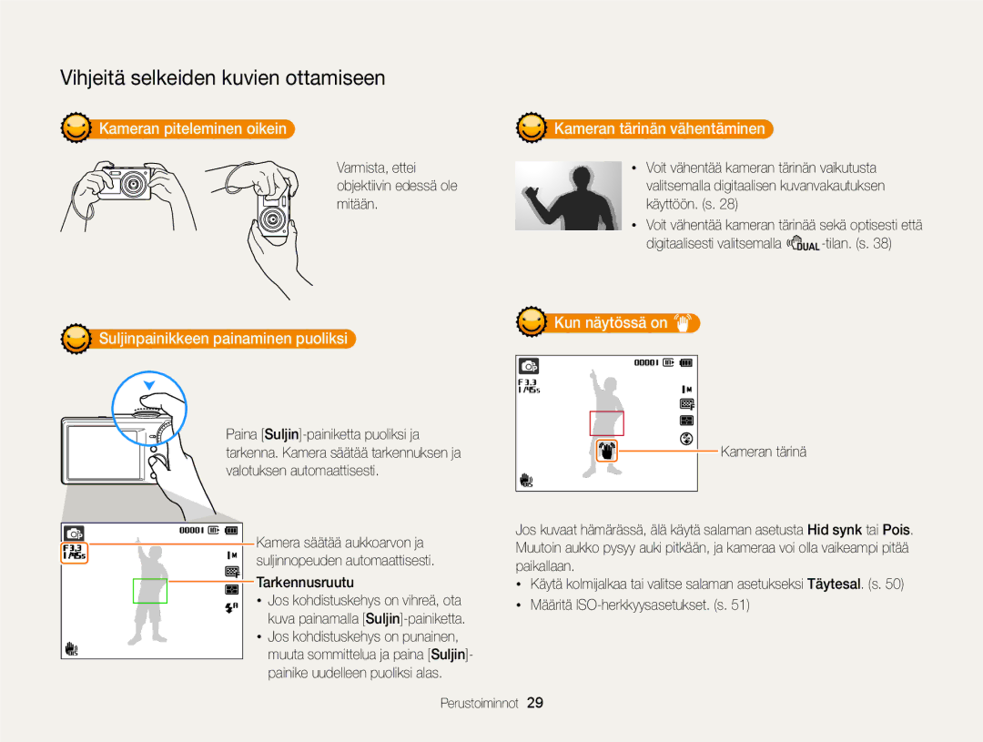 Samsung EC-PL170ZBPBE2 manual Kameran piteleminen oikein Kameran tärinän vähentäminen, Suljinpainikkeen painaminen puoliksi 