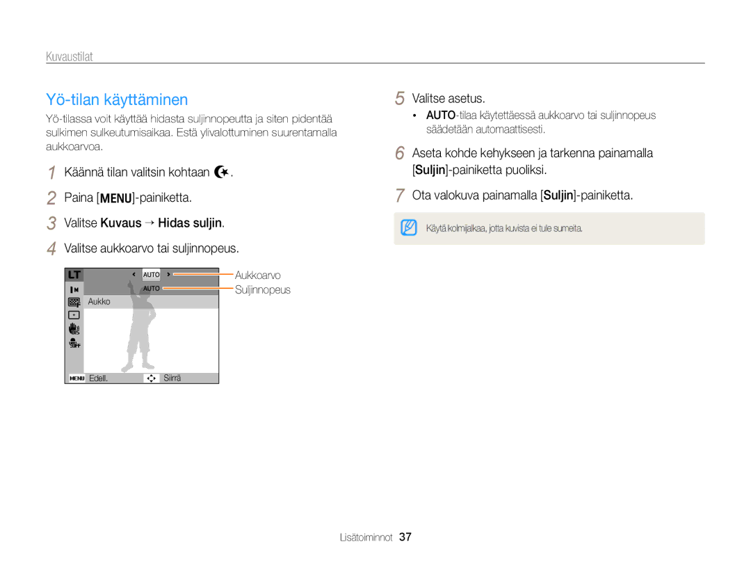 Samsung EC-PL170ZFPBE2, EC-PL170ZBPBE2, EC-PL170ZFPLE2, EC-PL170ZFPSE2 manual Yö-tilan käyttäminen, Aukkoarvo Suljinnopeus 