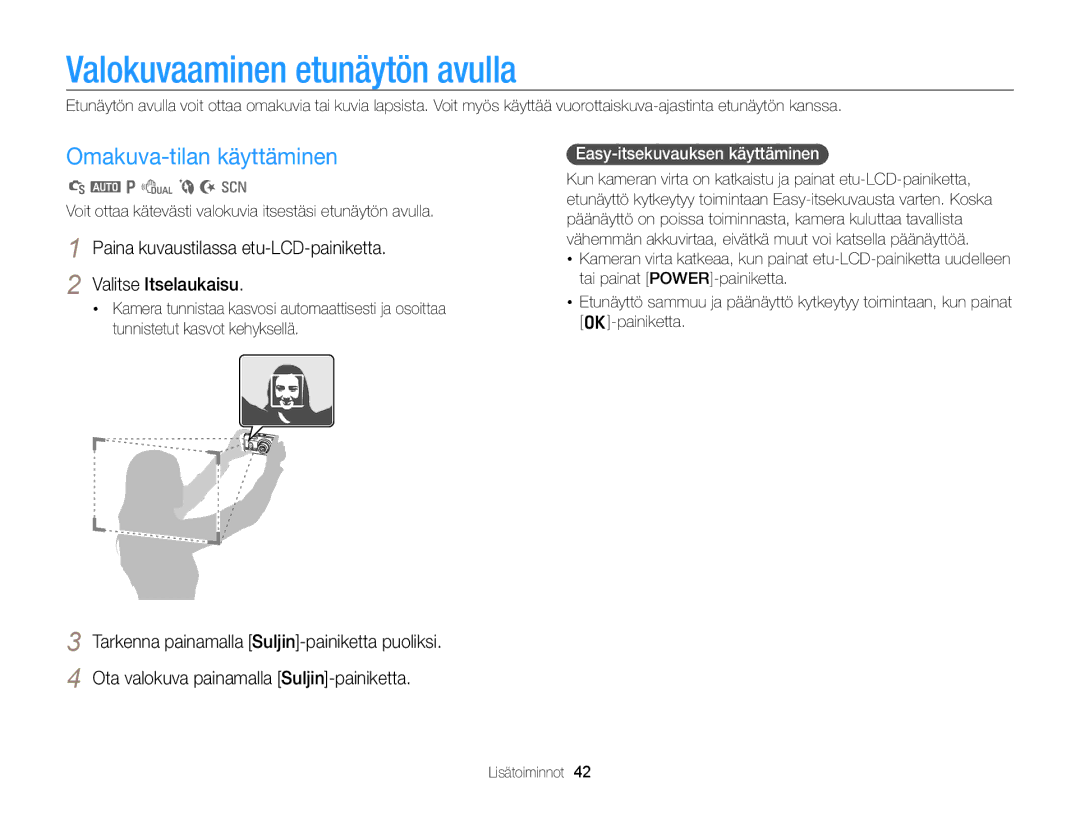 Samsung EC-PL170ZFPBE2 manual Valokuvaaminen etunäytön avulla, Omakuva-tilan käyttäminen, Easy-itsekuvauksen käyttäminen 