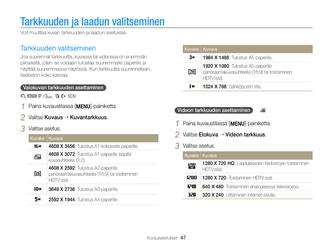 Samsung EC-PL170ZFPBE2 manual Tarkkuuden ja laadun valitseminen, Tarkkuuden valitseminen, Valokuvan tarkkuuden asettaminen 