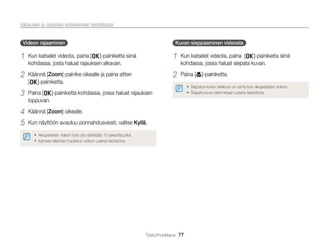 Samsung EC-PL170ZFPBE2, EC-PL170ZBPBE2, EC-PL170ZFPLE2, EC-PL170ZFPSE2 manual Videon rajaaminen, Kuvan sieppaaminen videosta 