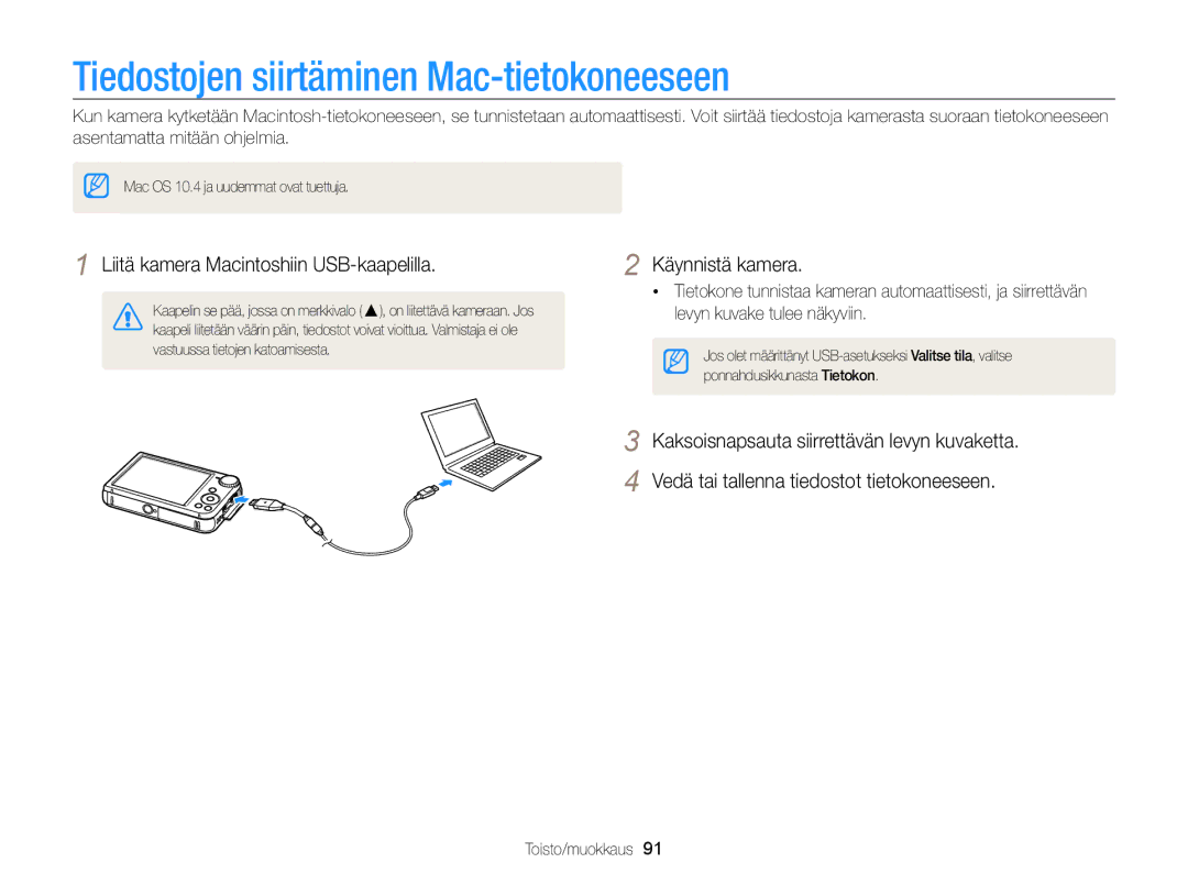 Samsung EC-PL170ZFPSE2 manual Tiedostojen siirtäminen Mac-tietokoneeseen, Liitä kamera Macintoshiin USB-kaapelilla 